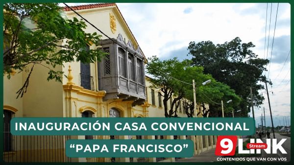 INAUGURACIÓN CASA CONVENCIONAL